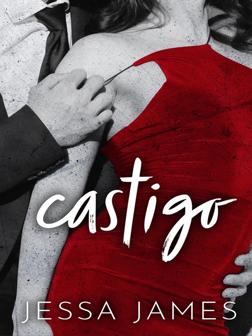 Title details for Castigo by Jessa James - Available